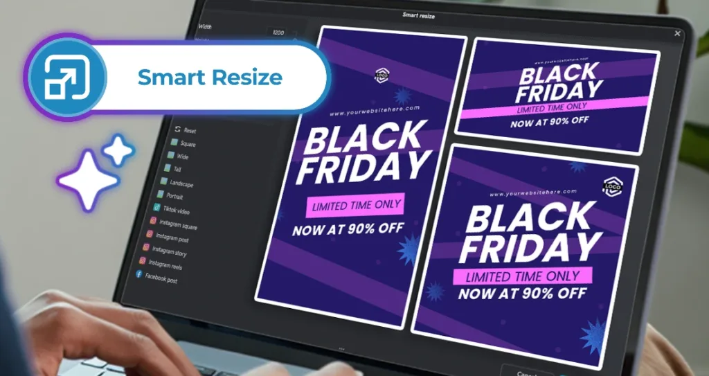 A person using a laptop with a design tool showing multiple resized Black Friday sale posters in purple tones, with the label “Smart Resize” highlighting automatic resizing for different social media formats.