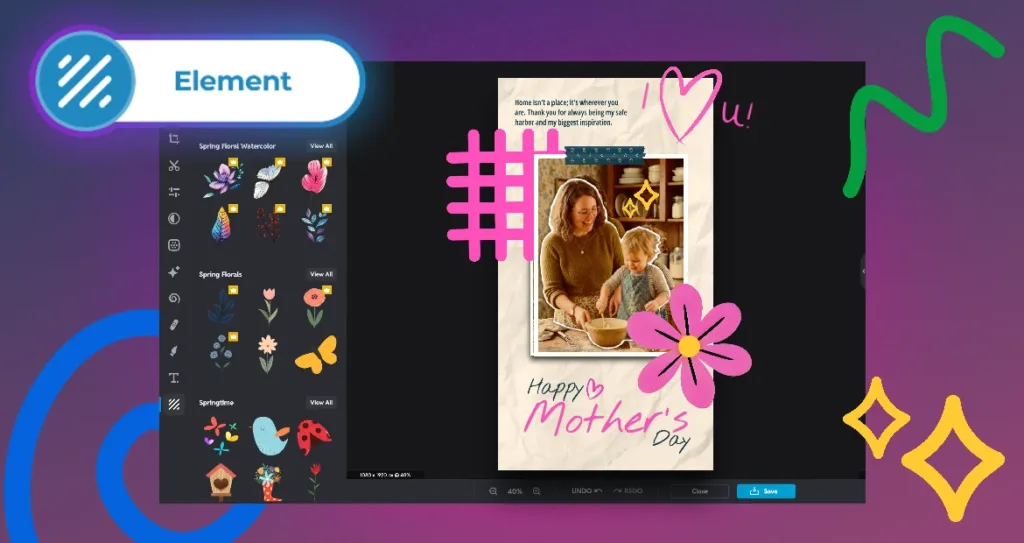 A screenshot of the Pixlr editor with the Element tool active, highlighted by a teal "Element" badge in the top left corner. The left panel displays themed sticker collections — "Spring Floral Watercolor," "Spring Florals," and "Springtime" — each showing a grid of colourful illustrated elements including flowers, butterflies, birds, and ladybugs with "View All" links. The canvas on the right shows a nearly complete Mother's Day card: a photo of a smiling woman and toddler baking sits on a crinkled cream background, decorated with a large pink daisy sticker, a pink hashtag grid doodle, washi tape, a yellow sparkle, a hand-drawn heart, and the handwritten phrases "I ♥ u!" and "Happy Mother's Day." Surrounding the editor window are decorative elements — a green squiggle, blue circle, and yellow sparkle shapes — reinforcing the playful, creative theme.