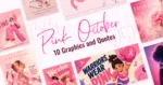 Collection of Breast Cancer Awareness "Pink October" graphics featuring illustrated women, ribbons, and empowering quotes like "Warriors Wear Pink"