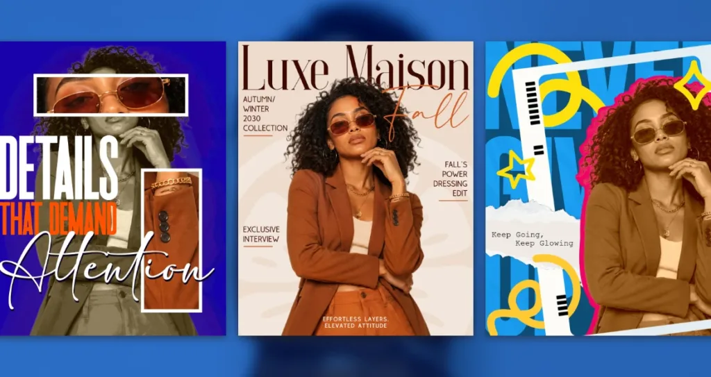 Same cutout model reused across three design layouts: a fashion detail ad, a "Luxe Maison" magazine cover, and a collage-style motivational poster